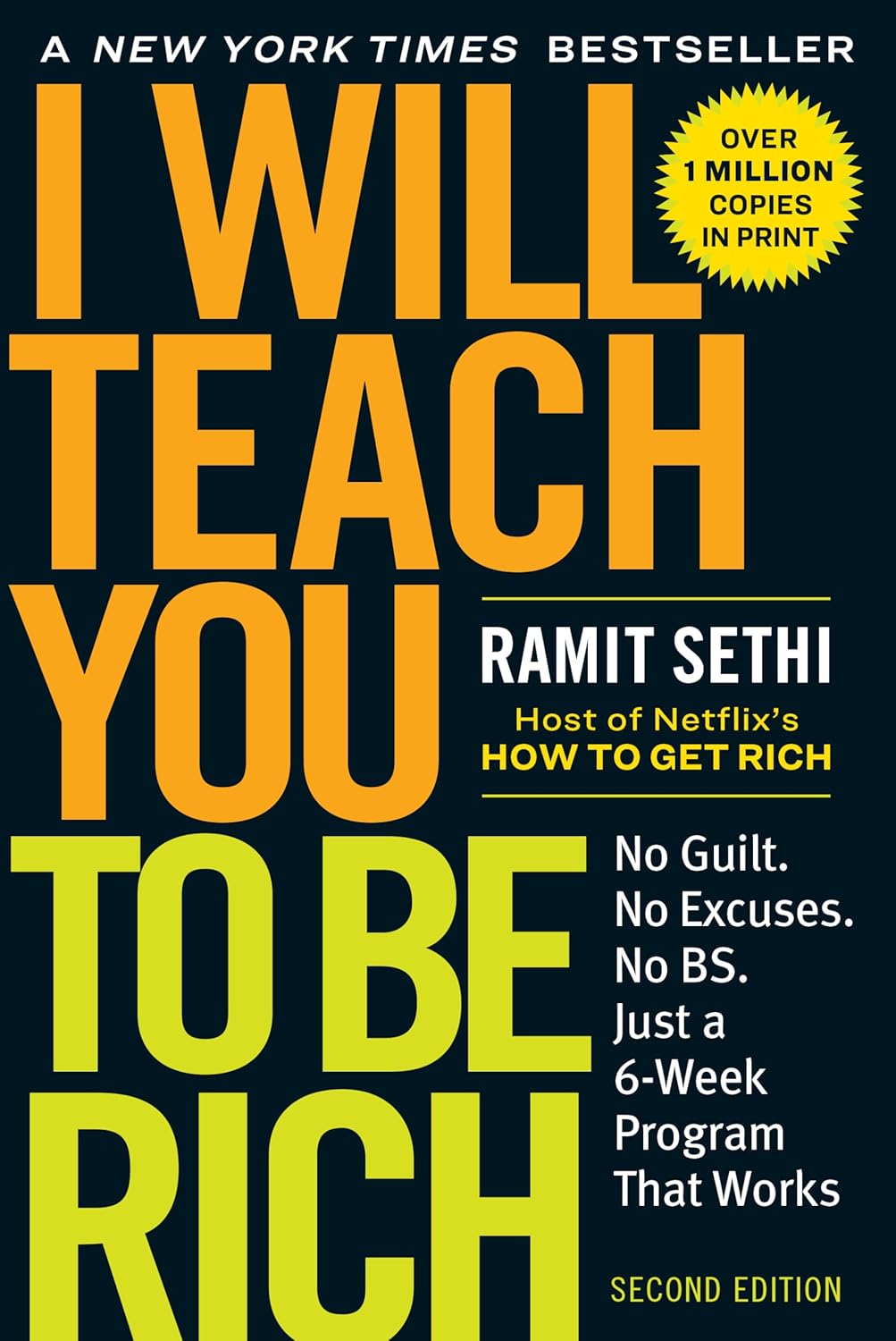 I Will Teach You to Be Rich: 2nd Edition (by Ramit Sethi)